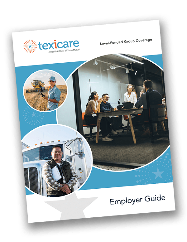 Texicare Employer Guide, providing Texas small businesses with essential information about affordable health coverage options and benefits
